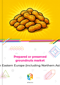 Prepared or preserved groundnuts market in Eastern Europe (including Northern Asia)