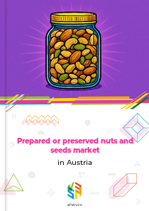 Prepared or preserved nuts and seeds market in Austria
