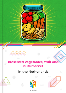 Preserved vegetables, fruit and nuts market in the Netherlands