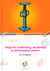 Props for scaffolding, shuttering or pit-propping market in Greece