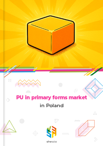 PU in primary forms market in Poland