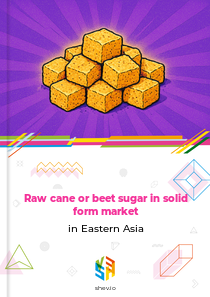 Raw cane or beet sugar in solid form market in Eastern Asia
