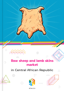 Raw sheep and lamb skins market in Central African Republic