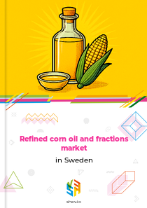 Refined corn oil and fractions market in Sweden