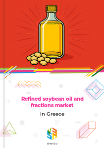 Refined soybean oil and fractions market in Greece