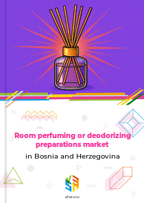 Room perfuming or deodorizing preparations market in Bosnia and Herzegovina