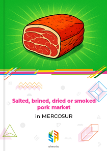 Salted, brined, dried or smoked pork market in MERCOSUR