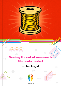 Sewing thread of man-made filaments market in Portugal