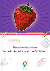 Strawberries market in Latin America and the Caribbean