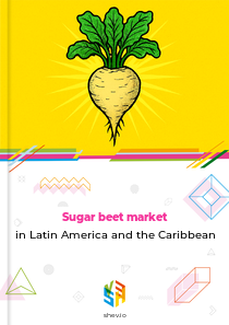 Sugar beet market in Latin America and the Caribbean