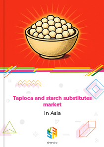 Tapioca and starch substitutes market in Asia