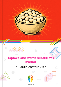 Tapioca and starch substitutes market in South-eastern Asia