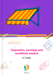 Tarpaulins, awnings and sunblinds market in Italy