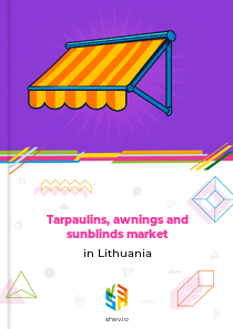 Tarpaulins, awnings and sunblinds market in Lithuania