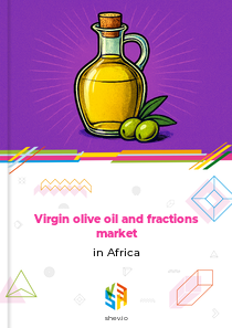 Virgin olive oil and fractions market in Africa