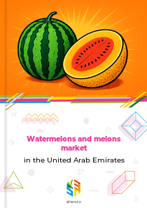 Watermelons and melons market in the United Arab Emirates