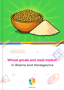 Wheat groats and meal market in Bosnia and Herzegovina