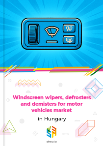 Windscreen wipers, defrosters and demisters for motor vehicles market in Hungary