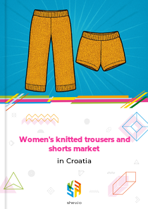 Women's knitted trousers and shorts market in Croatia