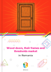 Wood doors, their frames and thresholds market in Romania