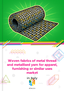 Woven fabrics of metal thread and metallised yarn for apparel, furnishing or similar uses market in Italy