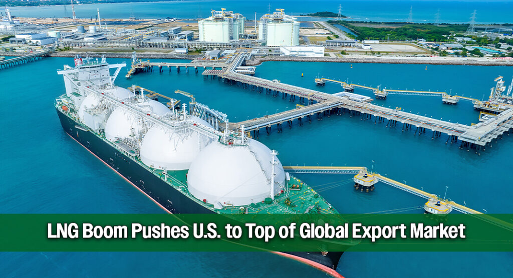 US Natural Gas Output and LNG Exports Both Hit Record Highs in 2025