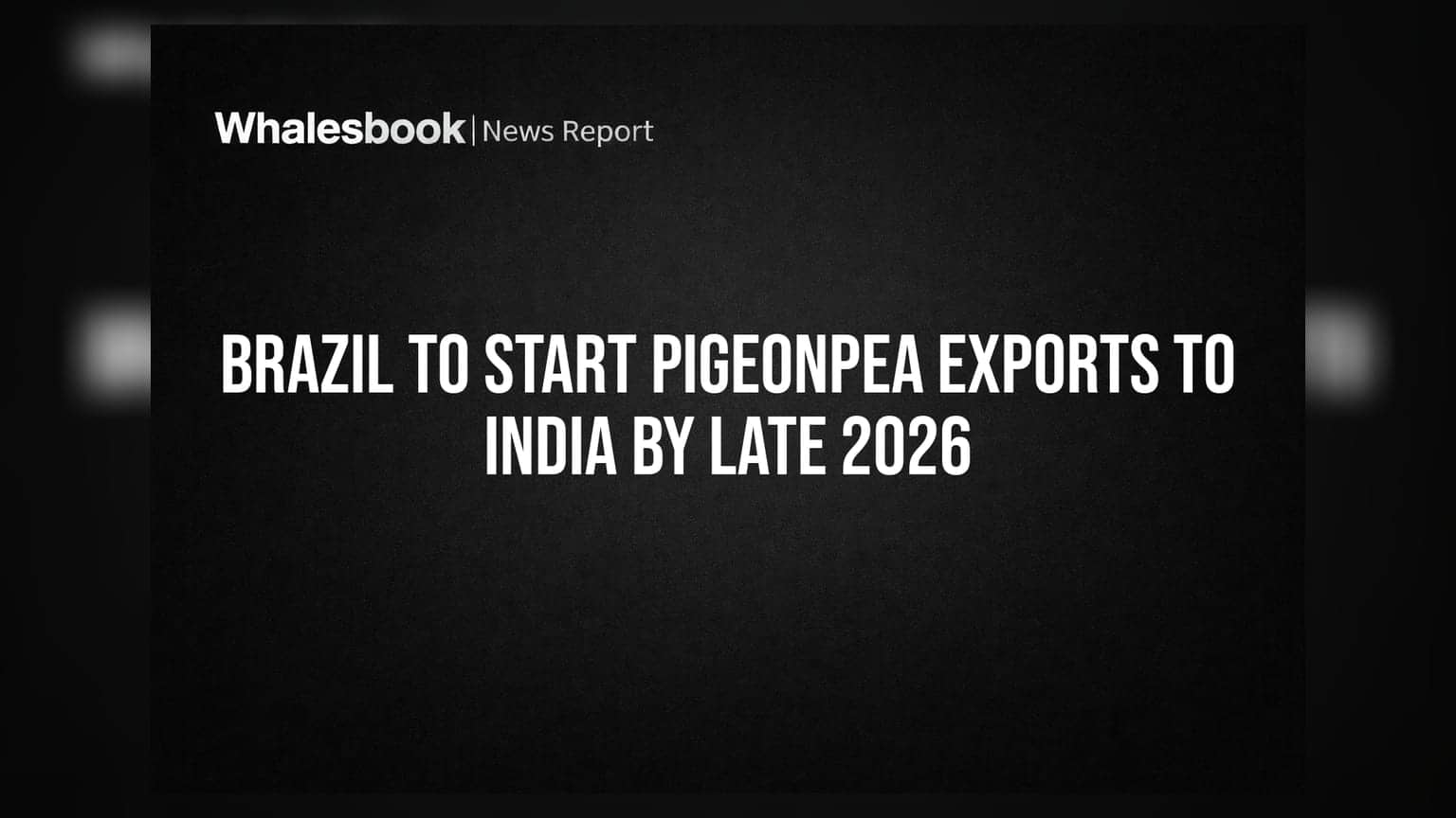 Brasilien will Ende 2026 mit Straucherbsenexporten nach Indien beginnen